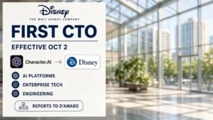Disney first CTO appointment board effective October 2 showing a Character.AI to Disney path, remit stamps for AI platforms, enterprise tech, and engineering, and a reports-to-D'Amaro chip.