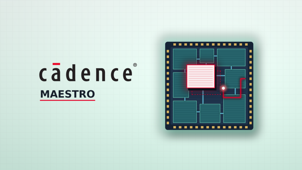 Cadence wordmark at left with the word MAESTRO beneath it; at right a dark silicon chip floorplan on a mint grid, where glowing wire routes connect placed blocks and one red-outlined block hovers over its empty slot as a red route is drawn into it.